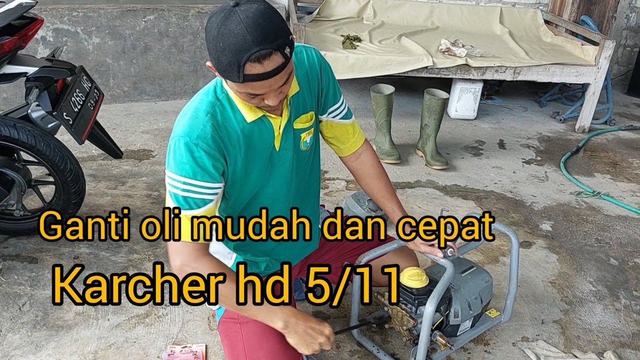 cara ganti oli mesin karcher hd 5/11 dengan mudah
