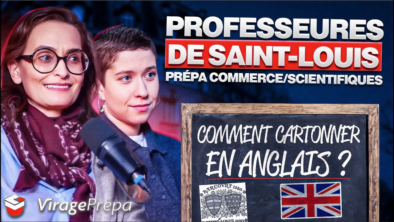 Réussir l’anglais en prépa : les méthodes de deux professeures agrégées de Saint-Louis à paris