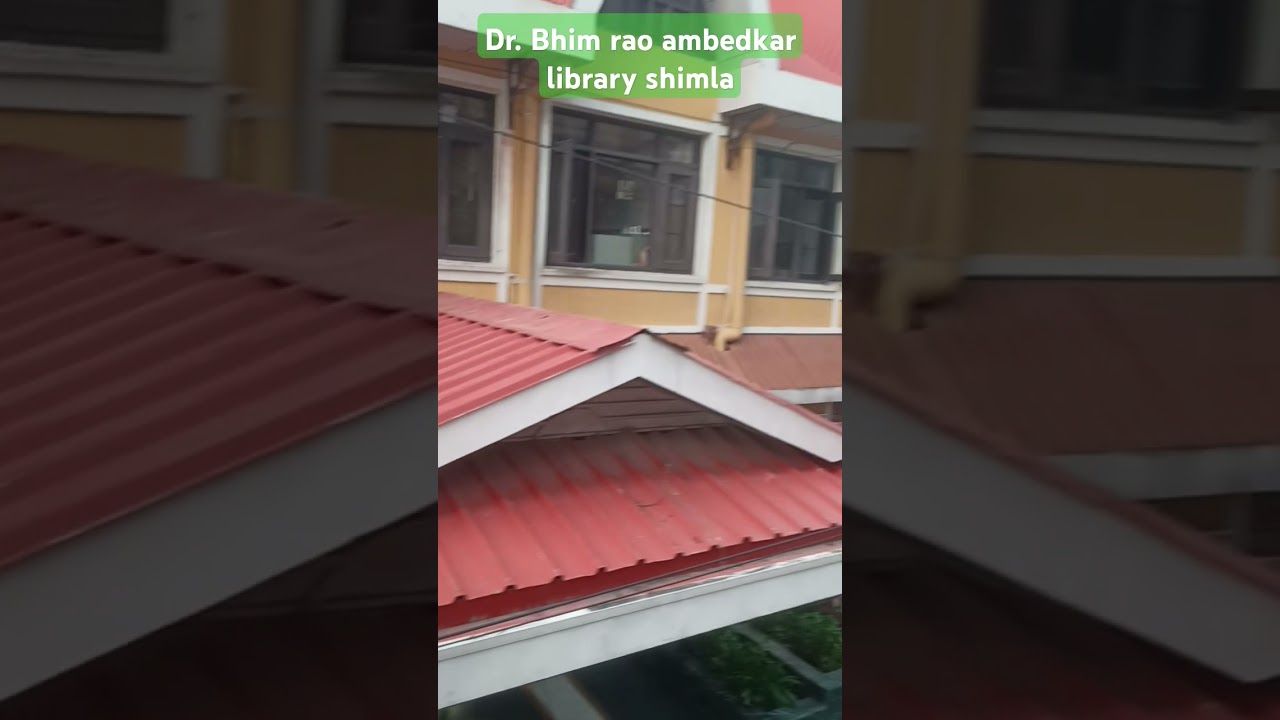 bhim rao ambedkar state library shimla#shimla