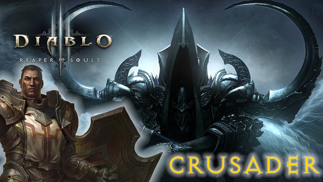 ⛥Diablo 3 Reaper of Souls - Crusader Walkthrough⛥
