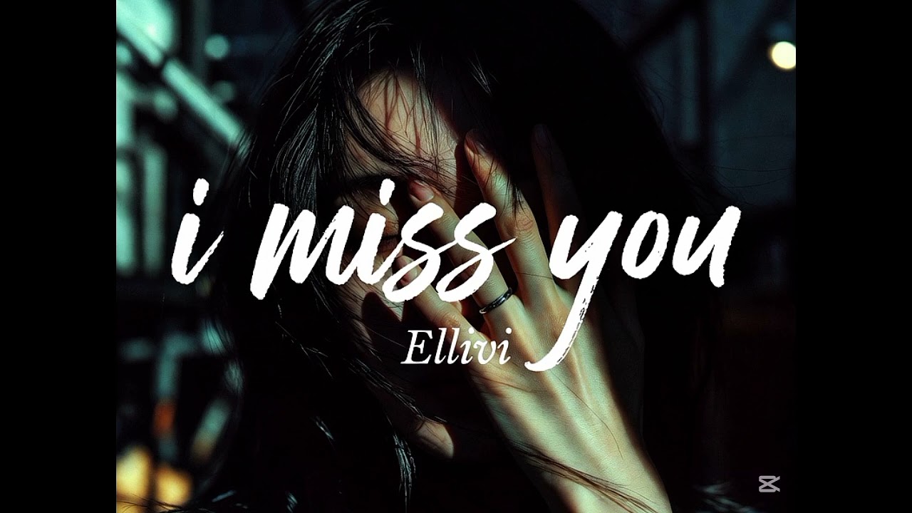 Ellivi (엘리비 ) ‘I Miss You (보고 싶어요 )‘ Slowed & reverb|official sound 