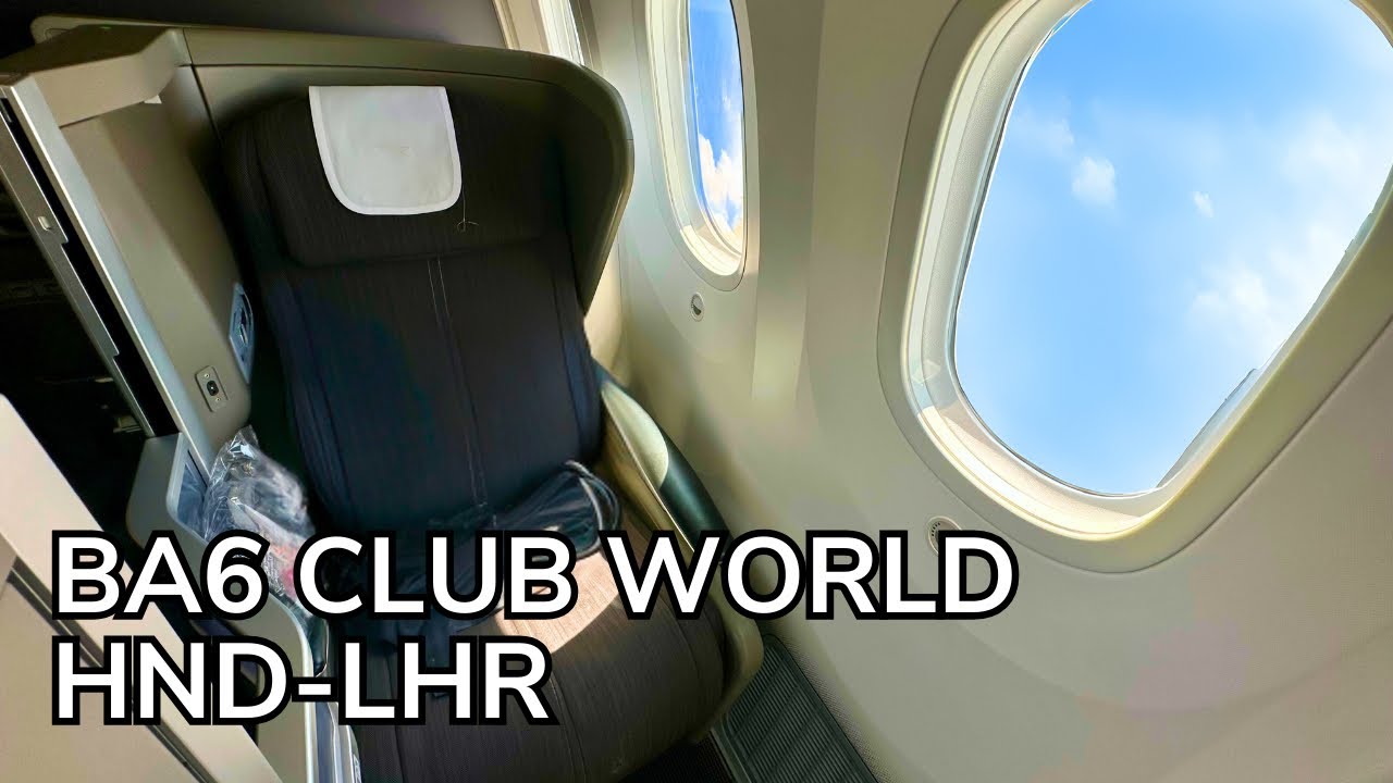 Bad Service on British Airways’ Longest Flight BA6 787-9 Business Class Tokyo Haneda to Heathrow