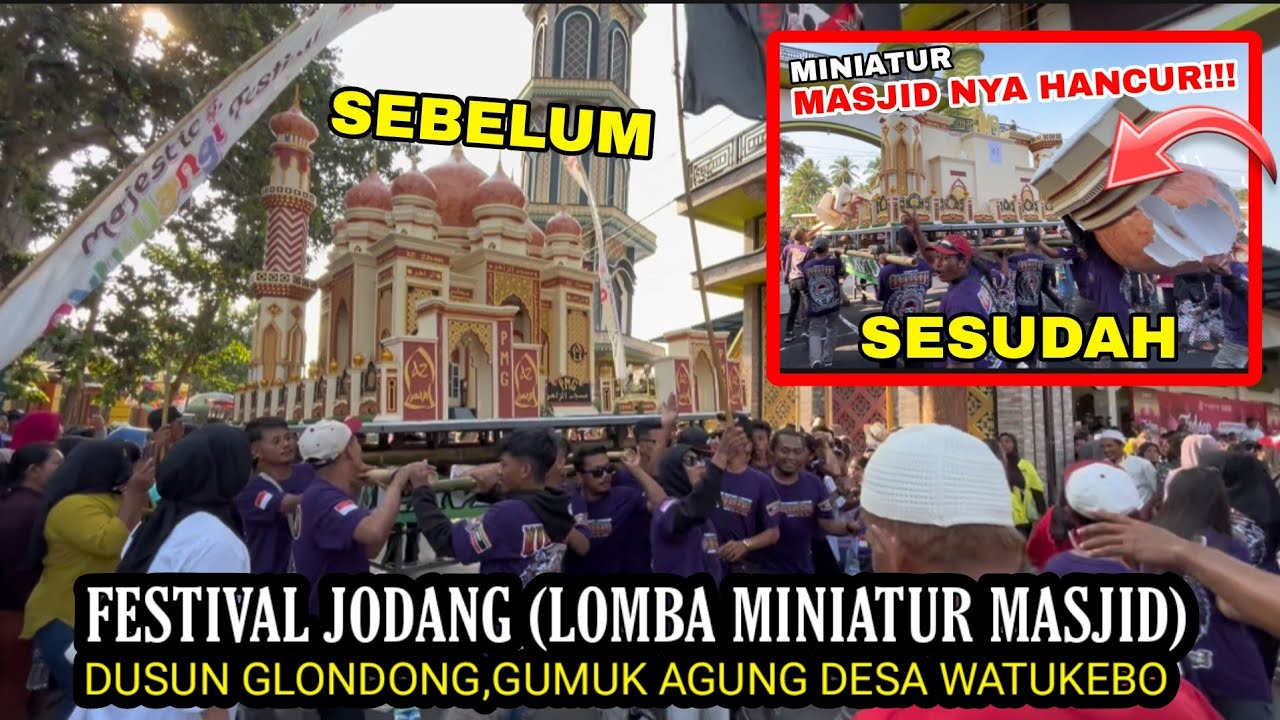 Part 2‼️Ini Yg Terjadi Lomba Miniatur Masjid Watukebo Momen Tak terduga ( Festival Jodang)