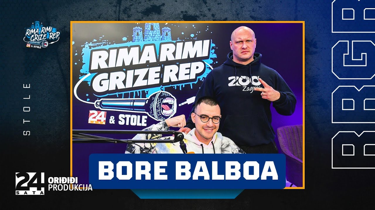 Stole: 'Bore Balboa se u live nastupima pretvara u drugu osobu' | RIMA RIMI GRIZE REP