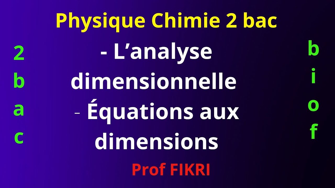 L'analyse dimensionnelle - équations aux dimensions
