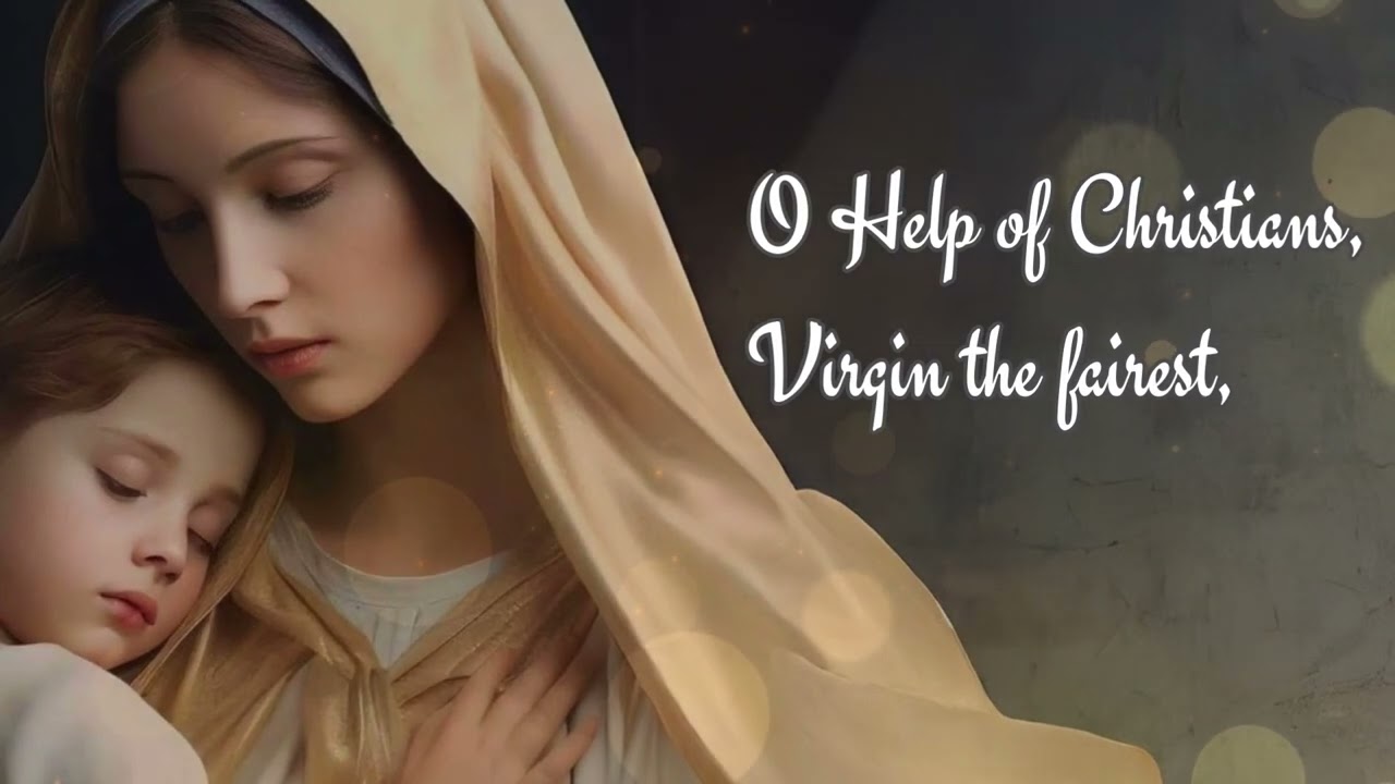 Mary, Help of Christians (O, Help of Christians)