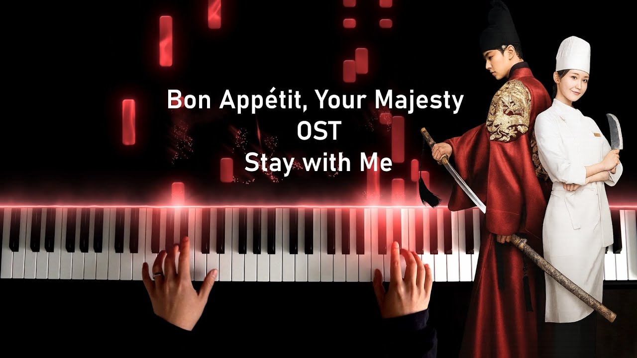 Bon Appétit, Your Majesty 폭군의 셰프 Stay with Me OST | Huh Gak | Piano Cover