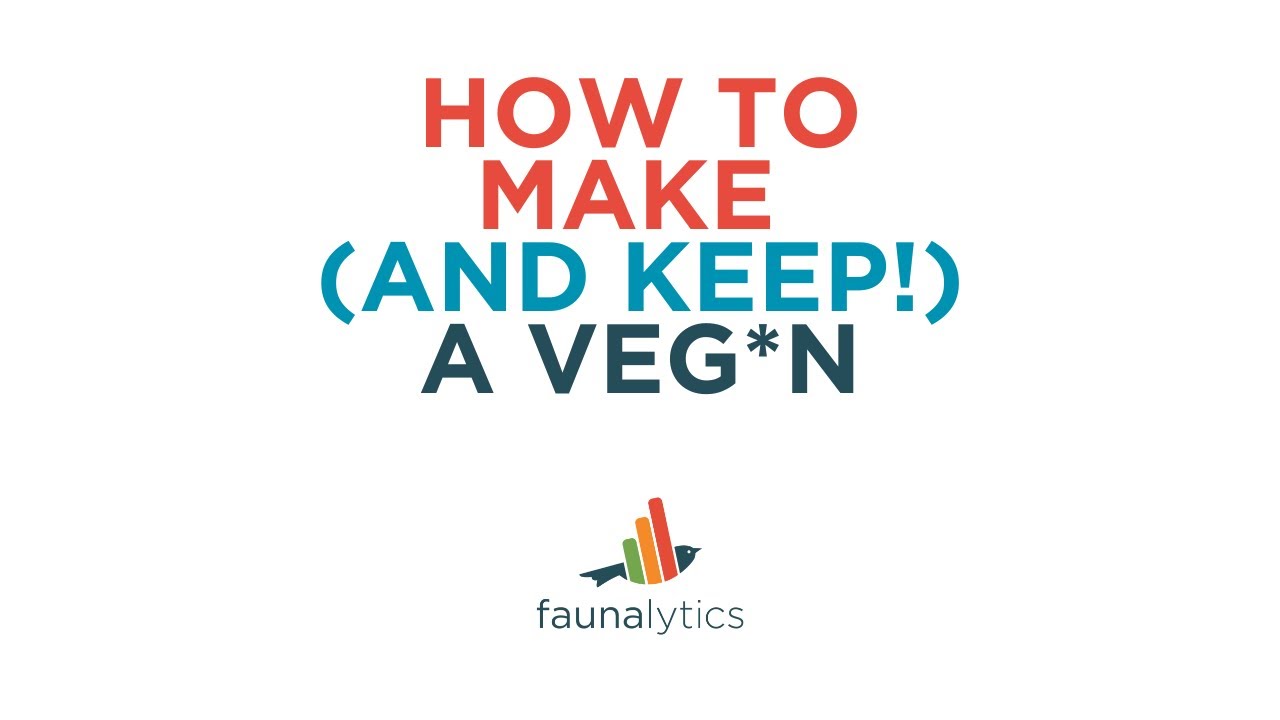 Tactics In Practice: The Science Of Making And Keeping Veg*ns Webinar