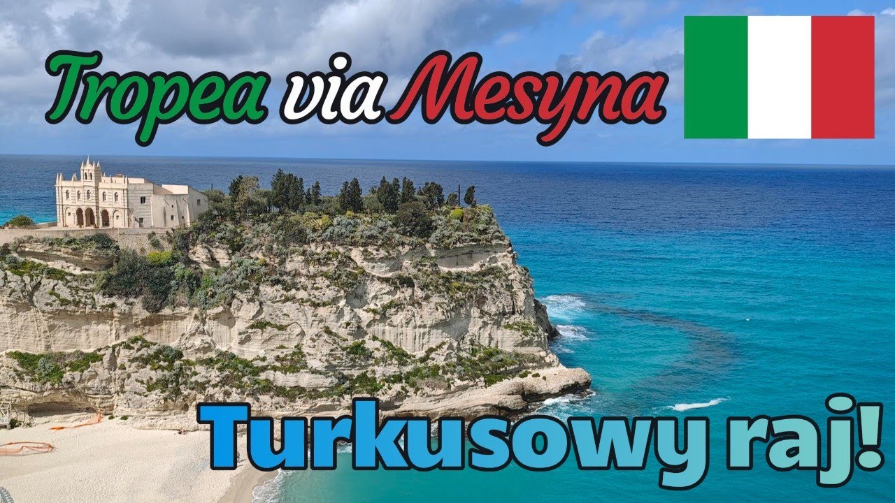 TROPEA to turkusowy raj we Włoszech BEZ TŁUMÓW