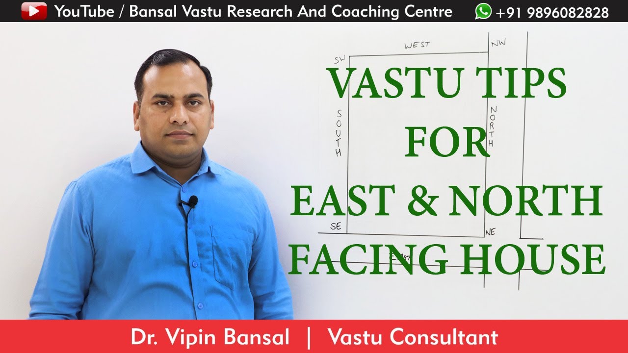 Vastu Tips for East and North Facing Plot | House / Home | Bansal Vastu | Dr. Vipin Bansal