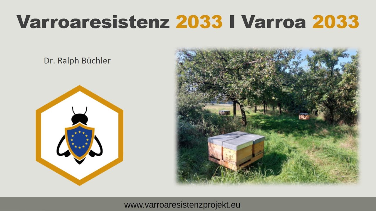 6. Okt..'25: Dr. Ralph Büchler - Varroaresistenz 2033 | Varroa 2033