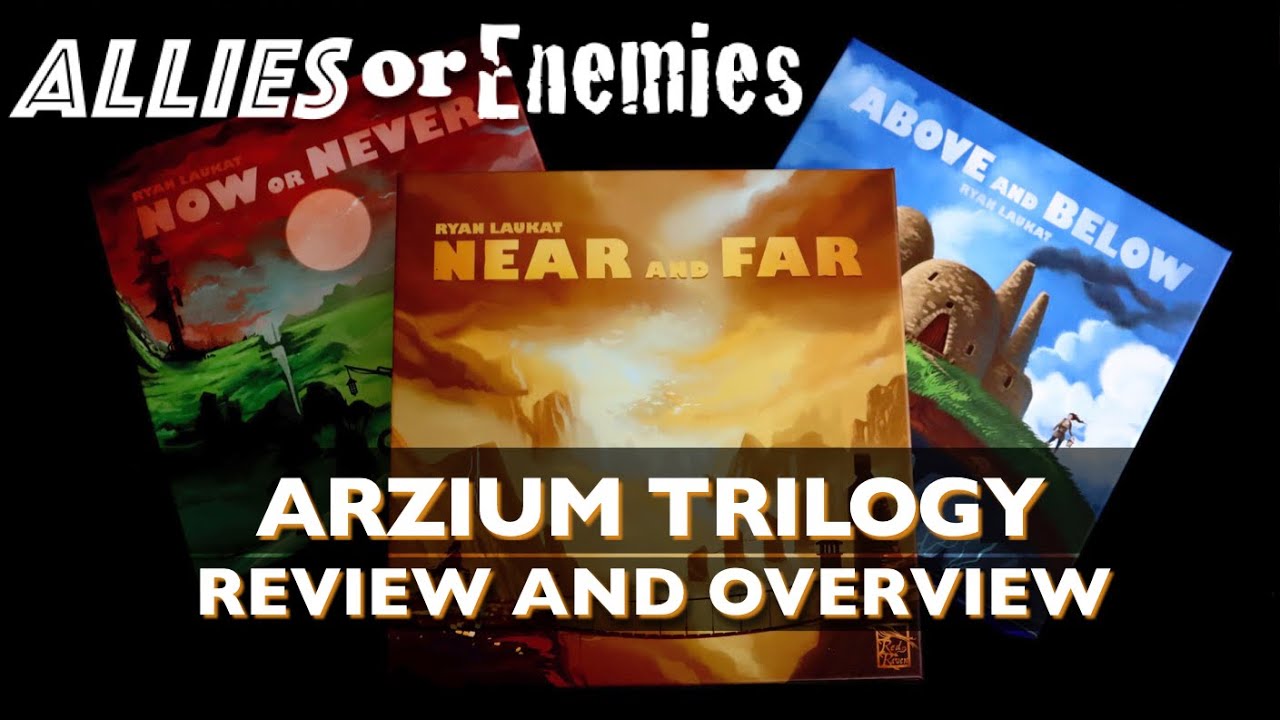 Now or Never, Near and Far, Above and Below - Arzium Trilogy Review