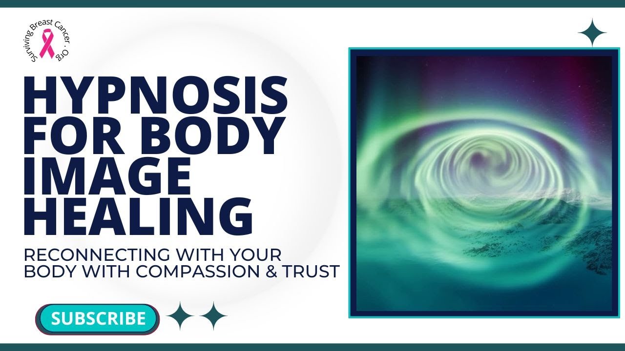 Hypnosis for Body Image Healing | Reconnecting With Your Body With Compassion & Trust