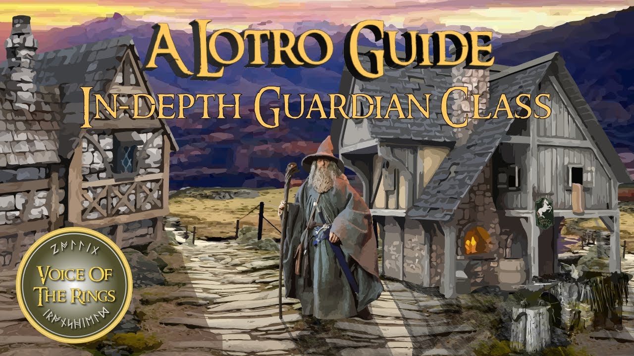 Guardian Class In-depth Review | A LOTRO Guide.