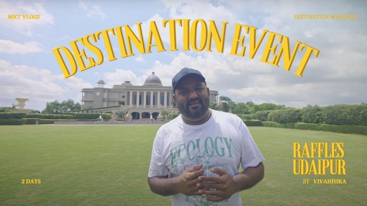 Destination Event  At Raffles Udaipur | Tamil | MKT