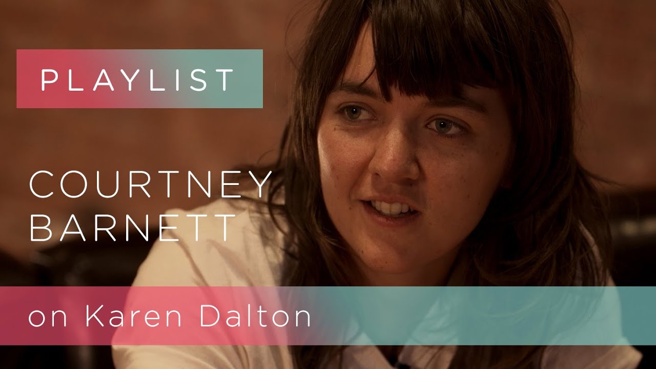 Courtney Barnett on Karen Dalton - 