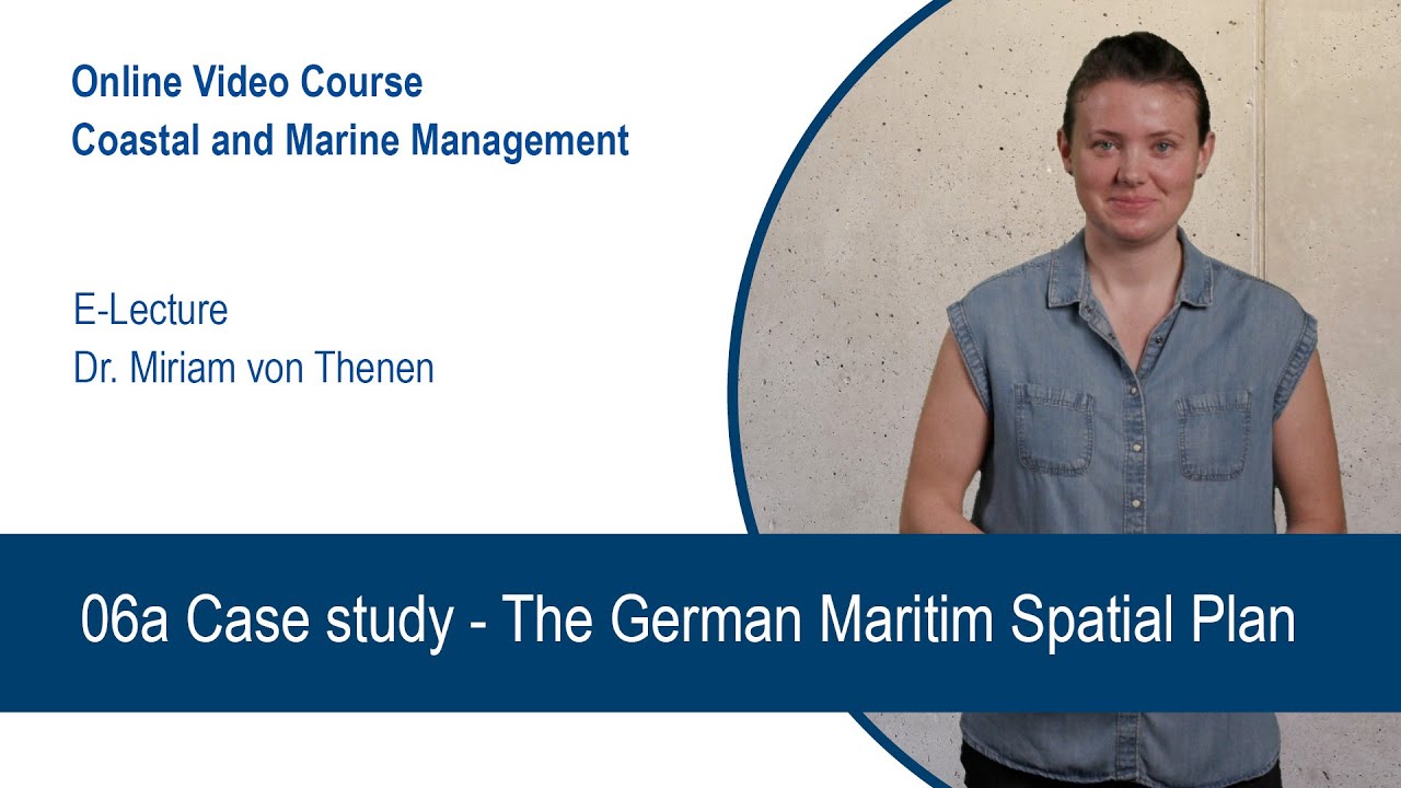 06a The German Maritime Spatial Plan &ndash; a case study