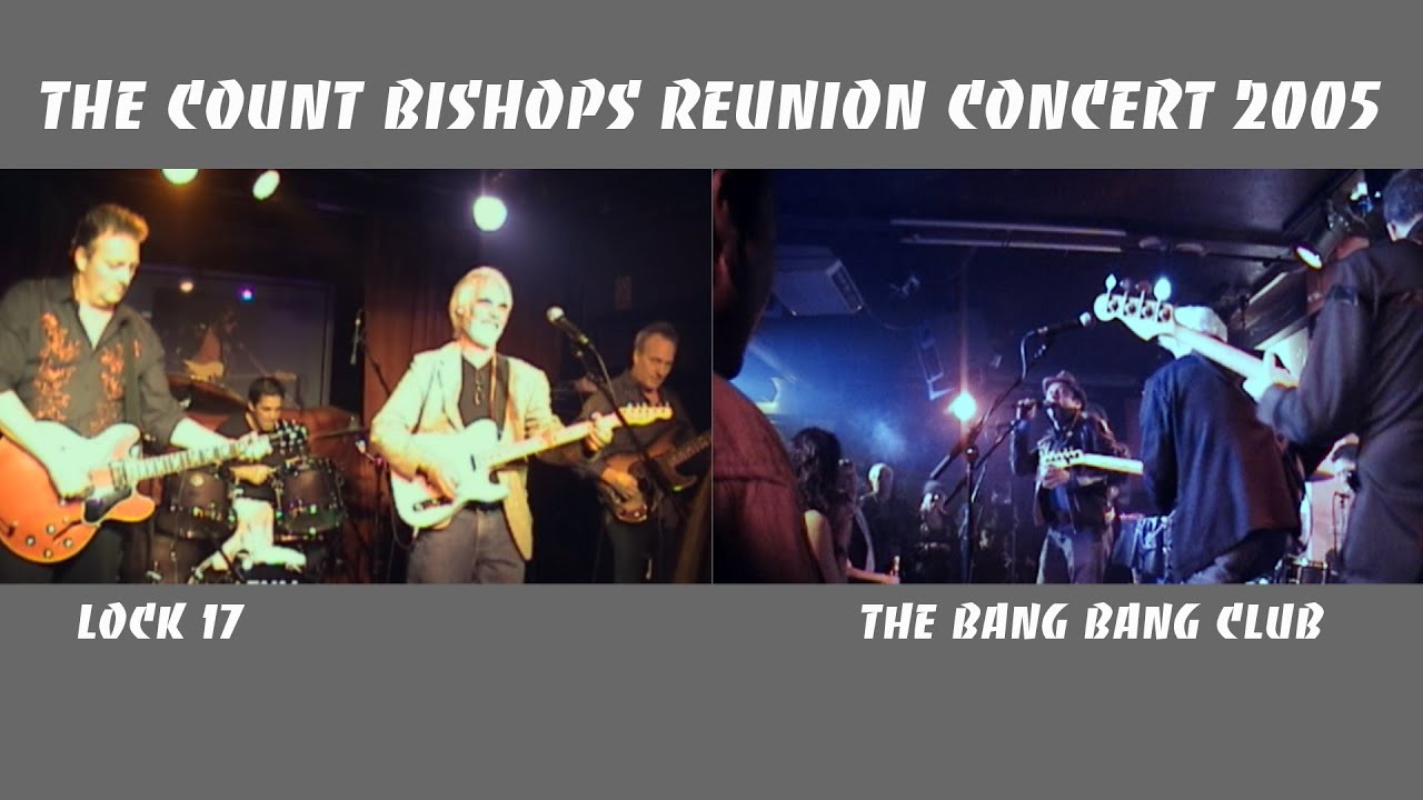 THE COUNT BISHOPS REUNION KONZERT 2005 - Lock 17 London