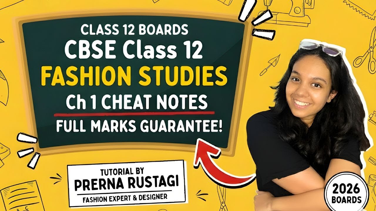 CBSE Class 12 Fashion Studies Ch 1 | CHEAT NOTES (Full Marks Guarantee) 🔥