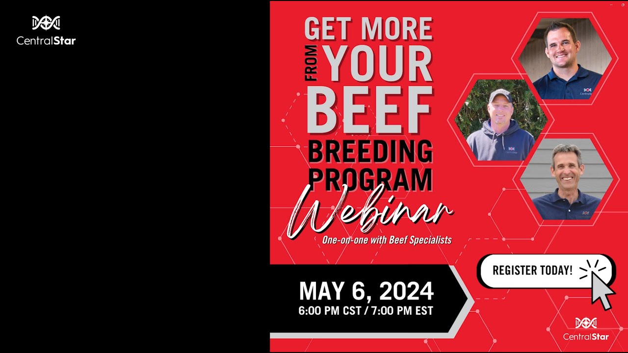 CentralStar spring beef webinar, May 6, 2024