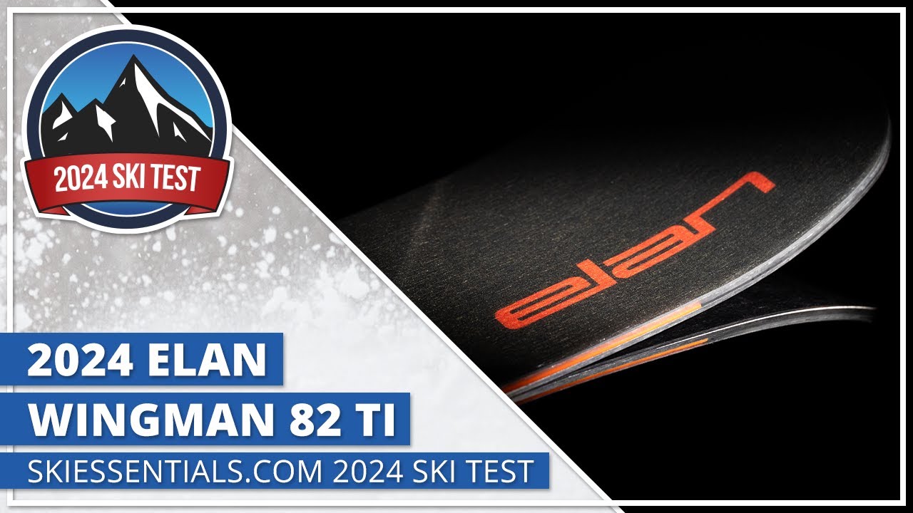 Elan Wingman 82 Ti 2024 - SkiEssentials.com Лыжный тест