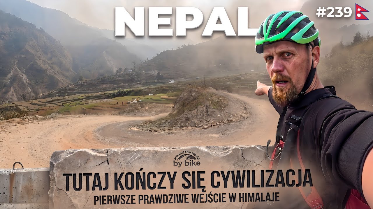 NEPAL, HIMALAYAS + THIS IS WHERE CIVILIZATION ENDS