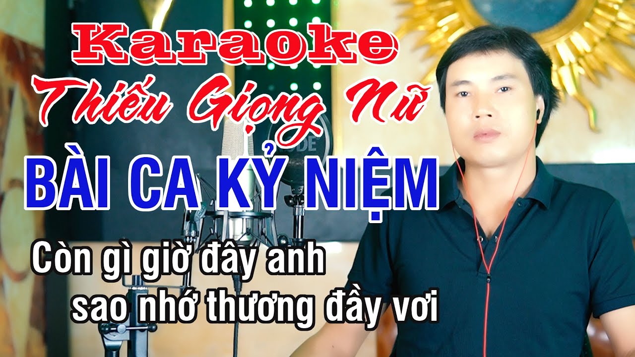 Bài Ca Kỷ Niệm ✔ Karaoke Thiếu Giọng Nữ ► Song Ca Với Trung Dũng ❖ Thiết Bolero
