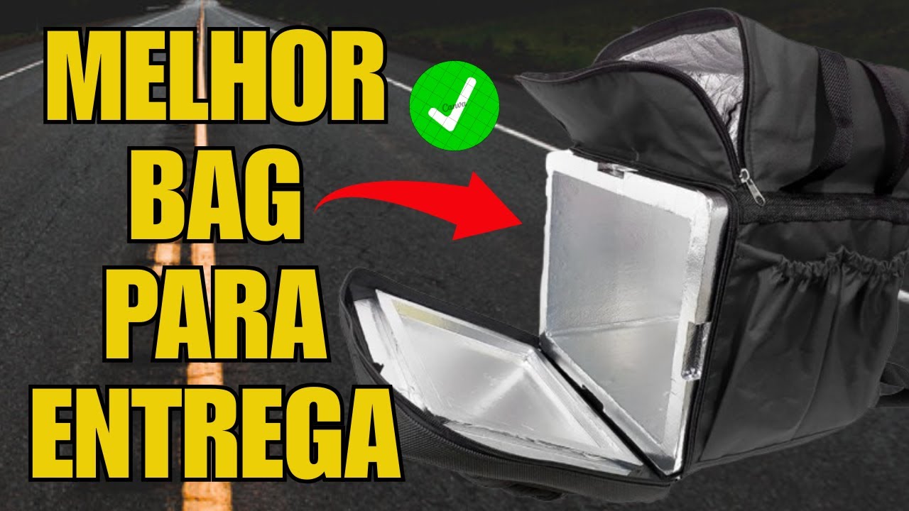 MELHOR BAG PARA TRABALHAR COM DELIVERY (melhor bag para entrega)