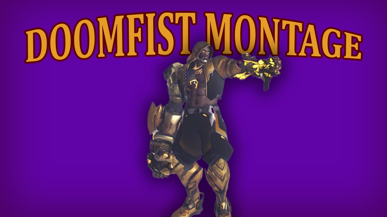 Doomfist Montage