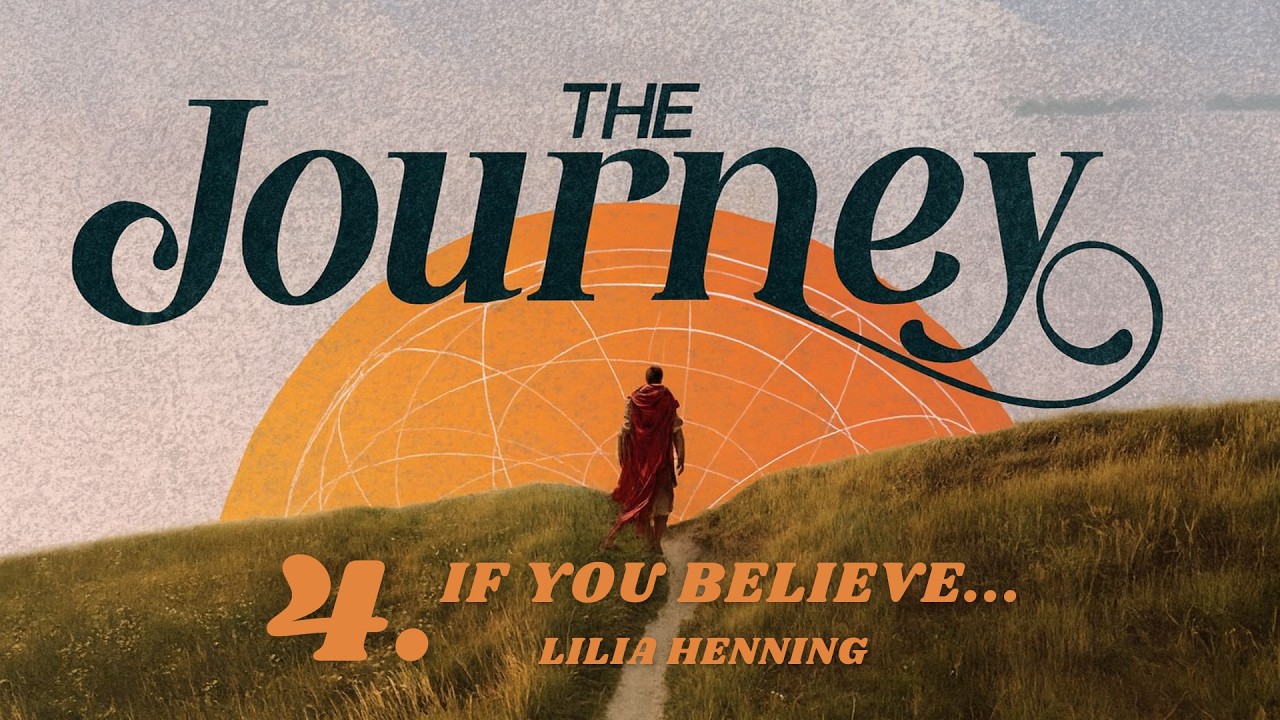 4. If you believe...  - Lilia Henning | Jugendgebetswoche März 2026