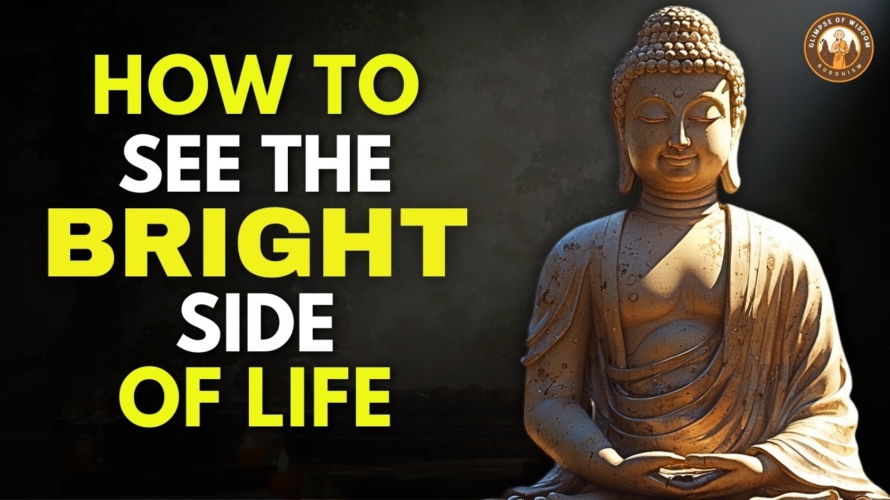 Train Your Mind to See the Good in Life | Buddhist Philosophy & Wisdom