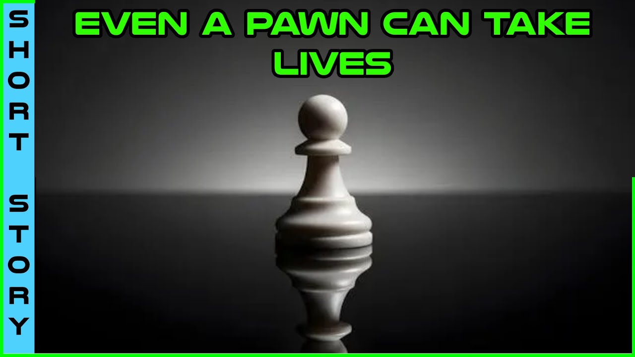 Human Narrated : Pawns Gambit | r/HFY