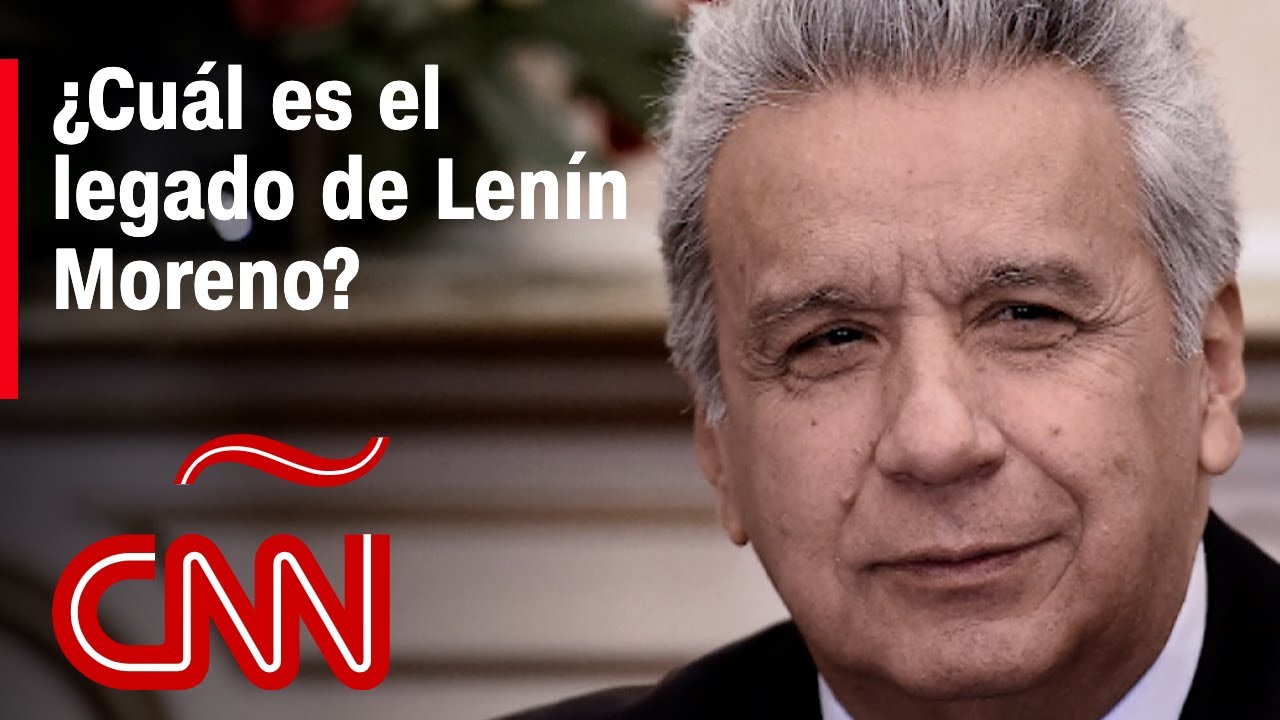 ¿Cuál es el legado de Lenín Moreno?