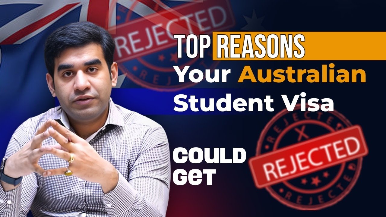 2025 Guide: Top 5 Reasons Your Australian Student Visa Might Get Rejected | Avoid these Mistakes