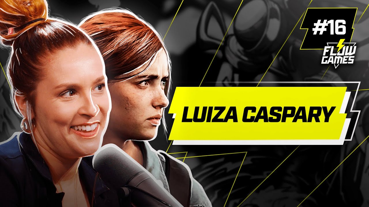 LUIZA CASPARY, DUBLADORA DA ELLIE em THE LAST OF US! - Flow Games #16