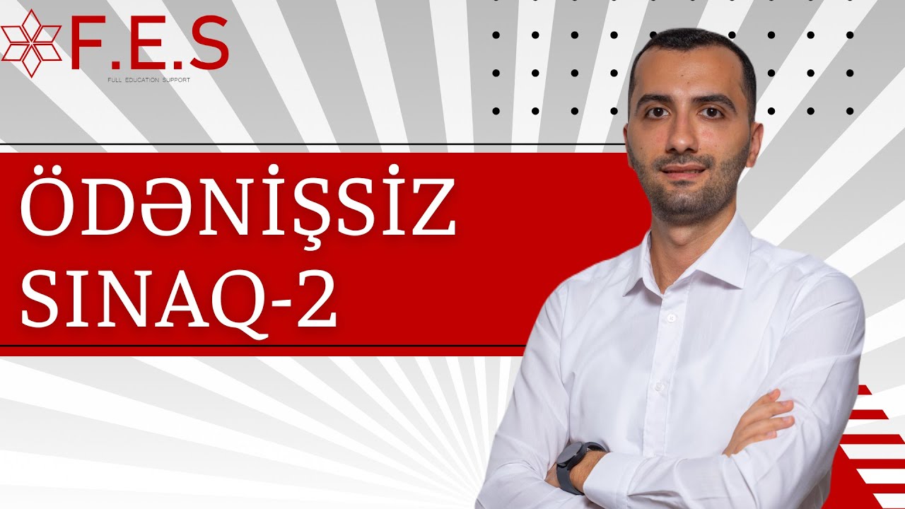 ÜMUMİ SINAQ - 2 / İBTİDAİ RİYAZİYYAT / MİQ,SERTİFİKASİYA /