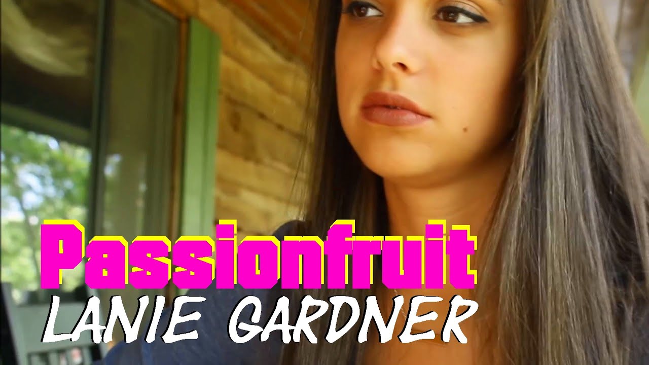 Passionfruit - Lanie Gardner (cover)