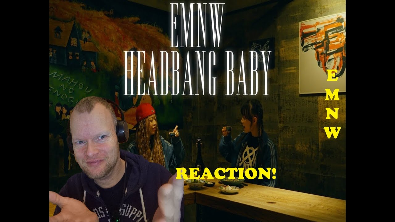 EMNW - Headbang Baby | Let's GO! | Реакция!