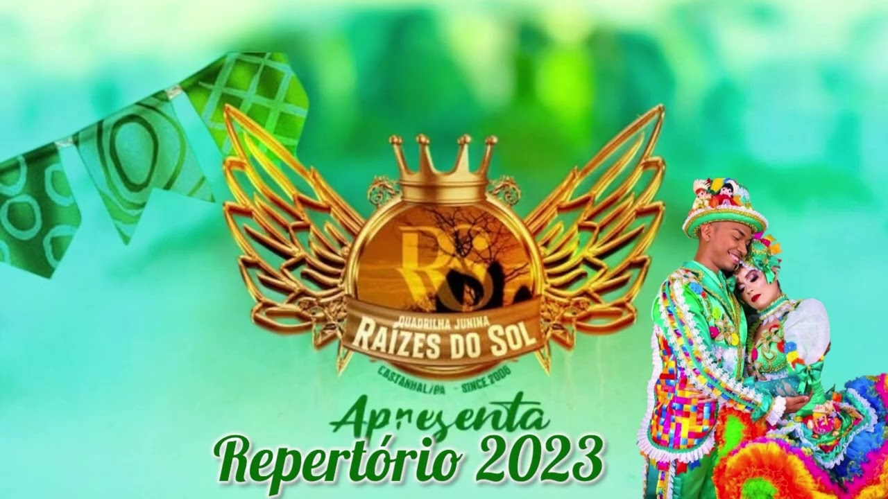 Repertório (Versão Editada) - Raizes do Sol 2023 - Um São João de Cores Sabores e Tradição