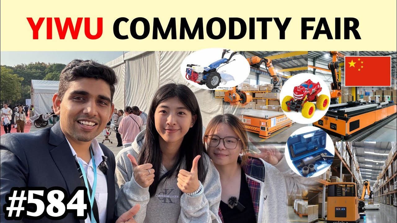 Yiwu commodity fair China छोटे व्यापारियों के काम का expo