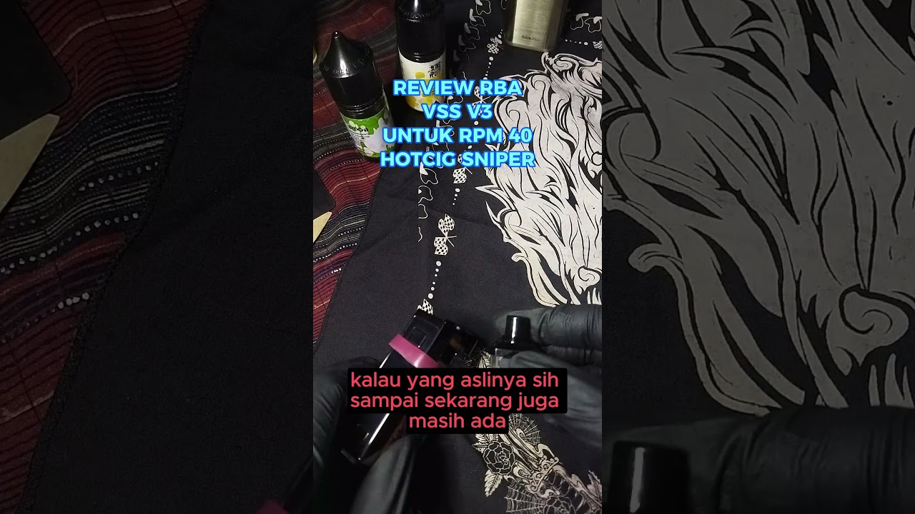 REVIEW PEMAKAIAN RBA VSS V3 RPM40 HOTCIG SNIPER #vape #HOTCIGSNIPER #rbavssv3 #rbavss #hotcig