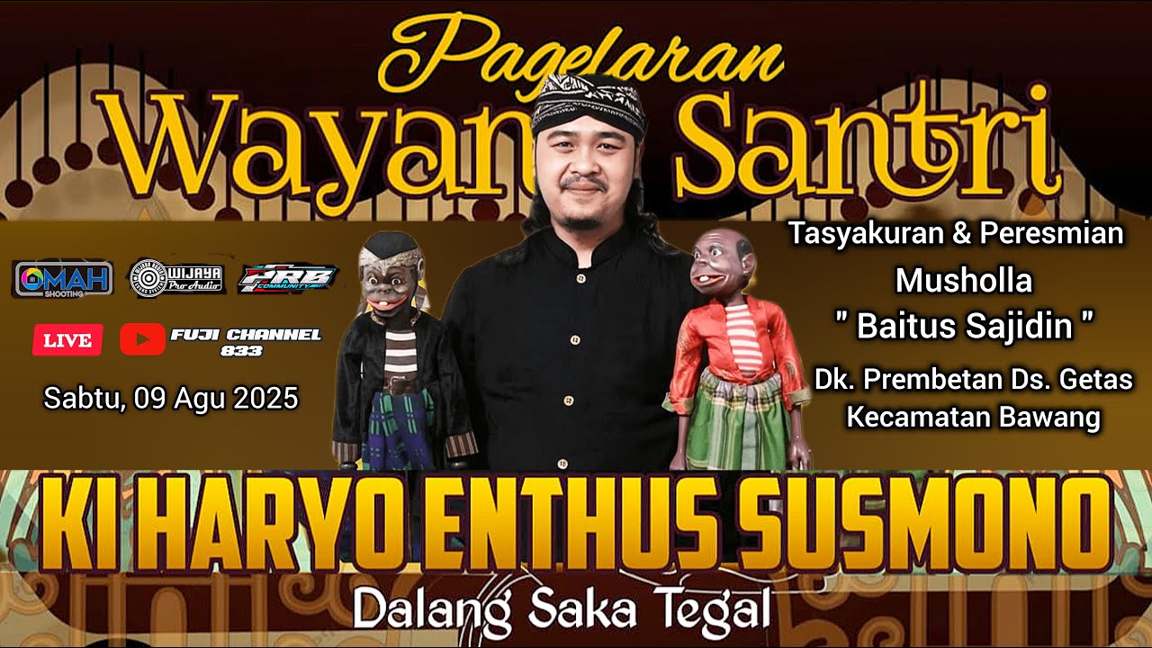 [LIVE] WAYANG SANTRI KI HARYO ENTHUS SUSMONO | NGAJI BUDAYA | DUKUH PREMBETAN DESA GETAS KEC. BAWANG