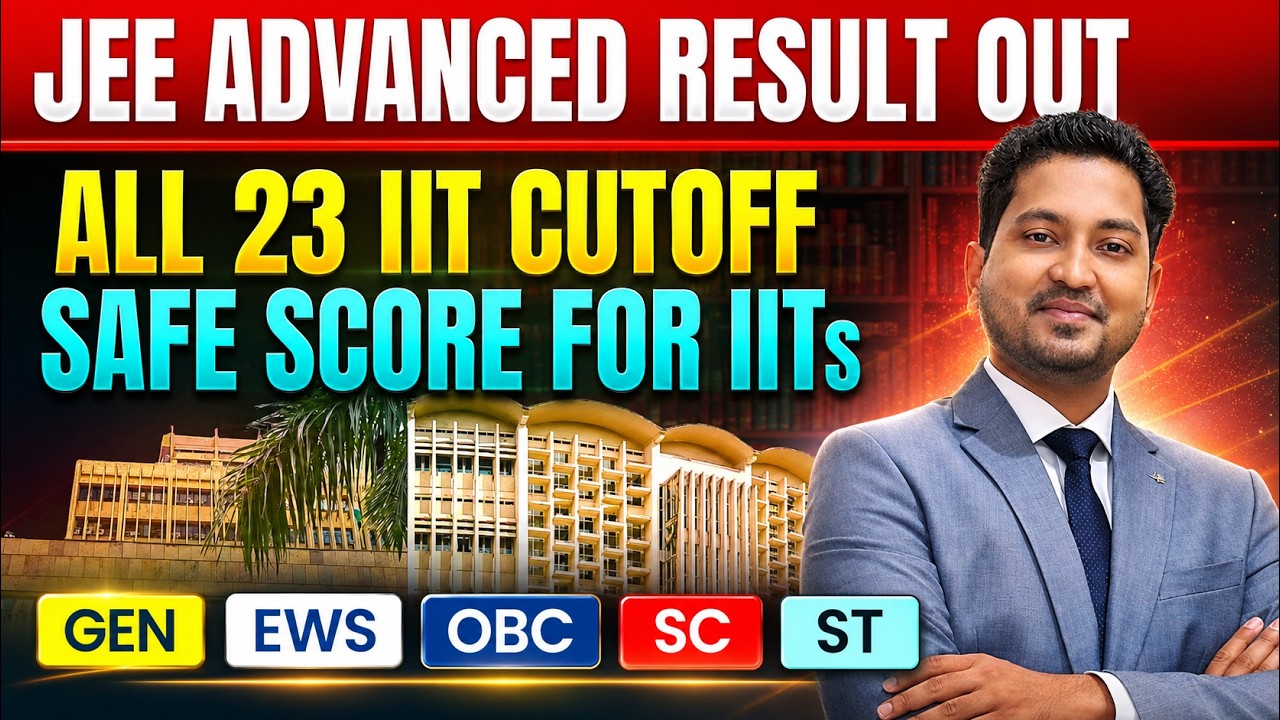 All 23 IIT Cutoff 2026 🔥 GEN, EWS, OBC, SC, ST Category Wise Safe Rank for IIT Admission