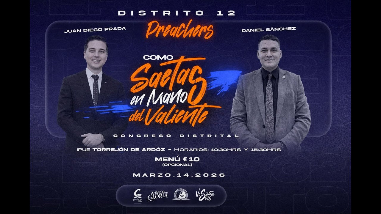 Como Saetas en mano del valiente / Congreso Distrital GV / 2ºdo Culto