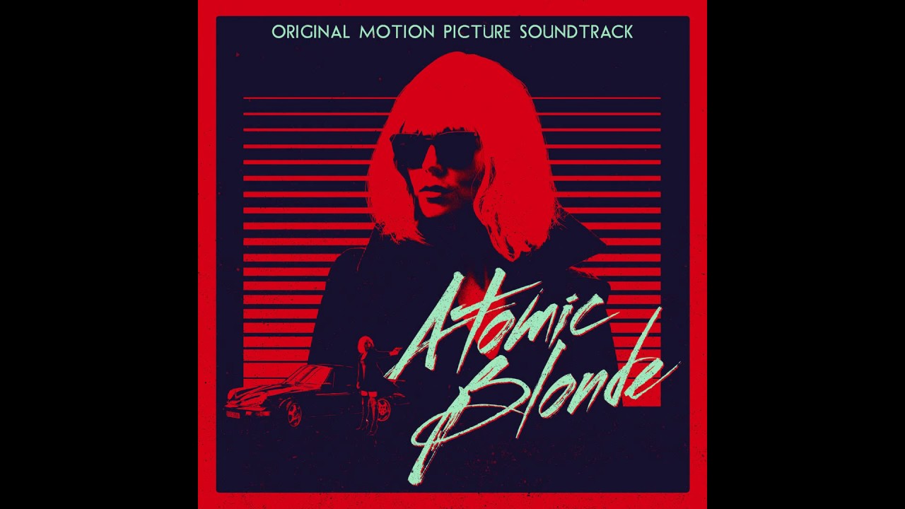 Re-Flex - The Politics Of Dancing (Atomic Blonde Soundtrack)