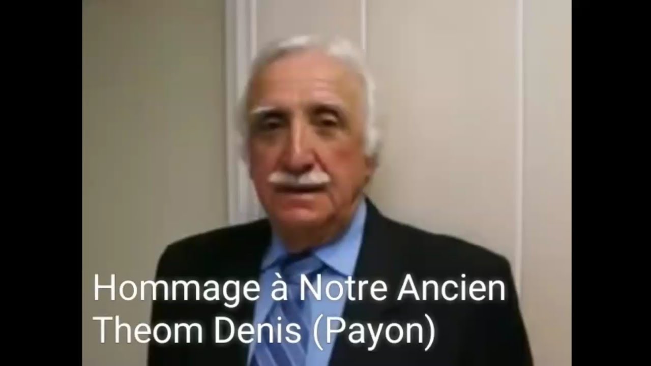 Théom Denis (Payon) || Hommage à Notre Ancien || Par Le Pasteur Manix Benkerri ||
