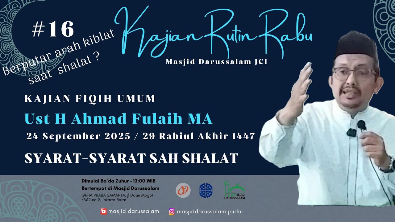 Fiqih Umum #16 Ust H Ahmad Fulaih MA Masjid Darussalam JCI 24092025