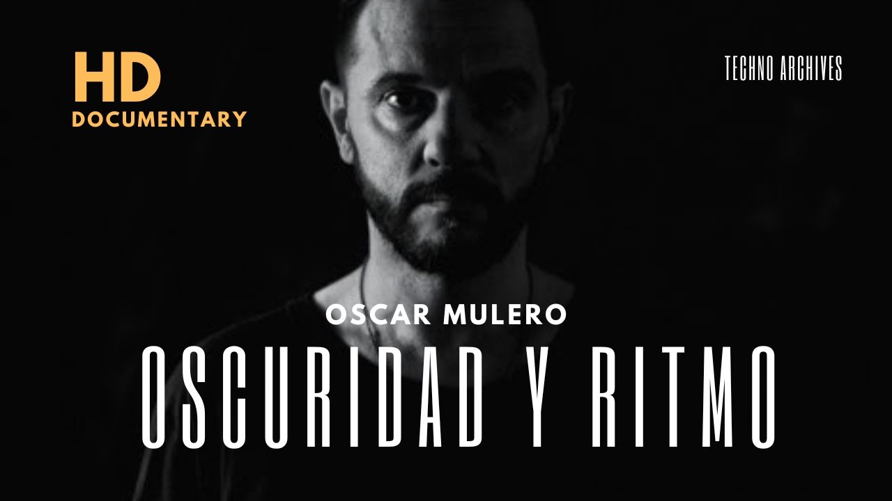 OSCAR MULERO: OSCURIDAD Y RITMO