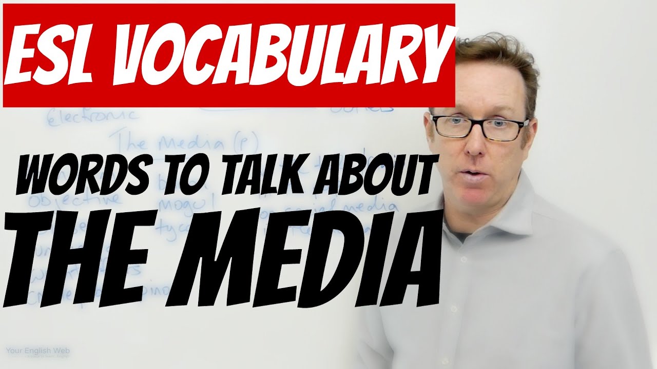 English lesson - Words to talk about THE MEDIA - palabras en inglés