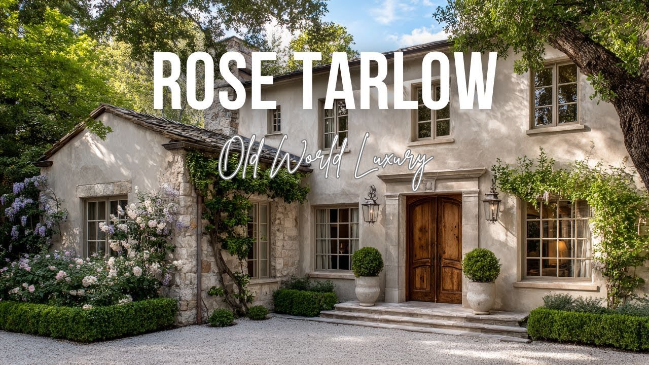 Old World Luxury Houses Inspired by Rose Tarlow Filled with Memory Soul and Soft Light